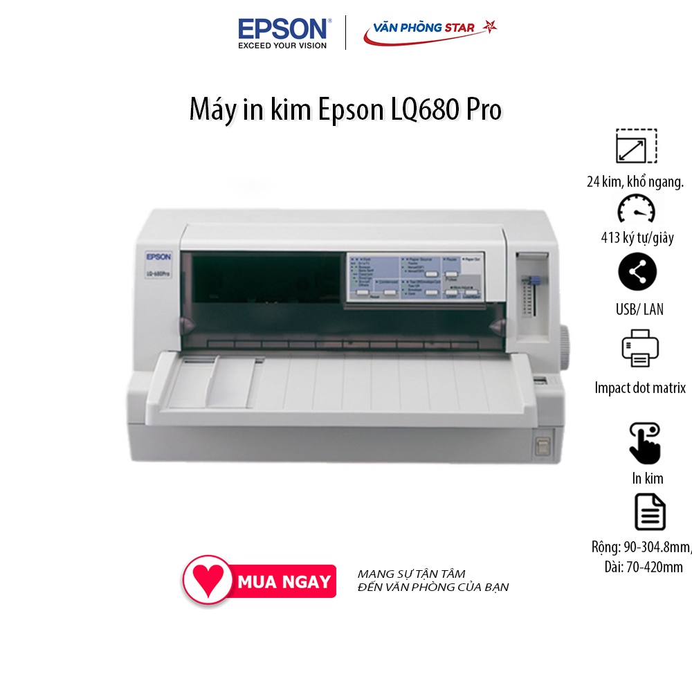 Máy in kim Epson LQ680 Pro tốc độ in lên đến 413 ký tự/giây, 24 kim, khổ ngang chính hãng bảo hành Vanphongstar