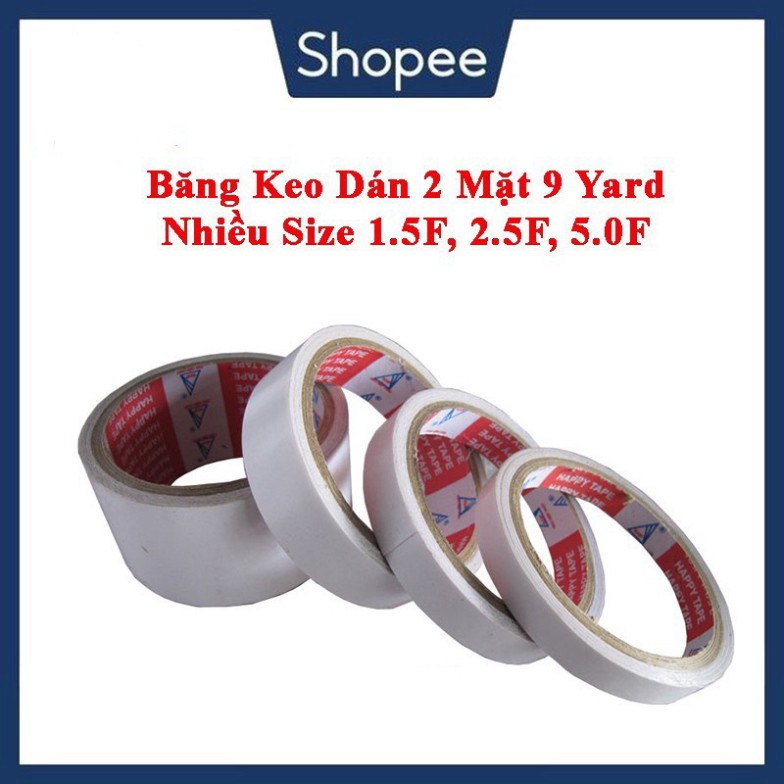 Cuộn Băng Keo Dán 2 Mặt Nhiều Size 1.5F, 2.5F, 5.0F Loại Đủ 9 Yard