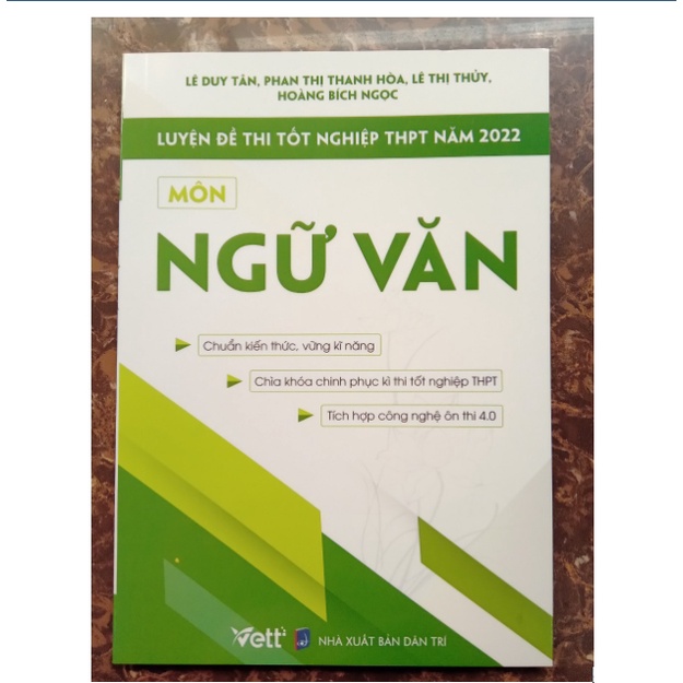 Sách - Luyện đề thi tốt nghiệp THPT năm 2022 Môn Ngữ Văn