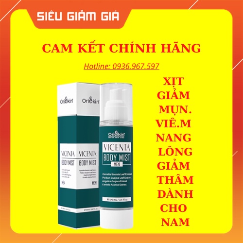 Oriskin Vicenta Body Mist  Xịt Mụ.n Lưng , Giảm Mụ.n Sưng , MụnViêm , Mụ.n Trứng Cá , Giảm ViêmNang Lông Nam Giới
