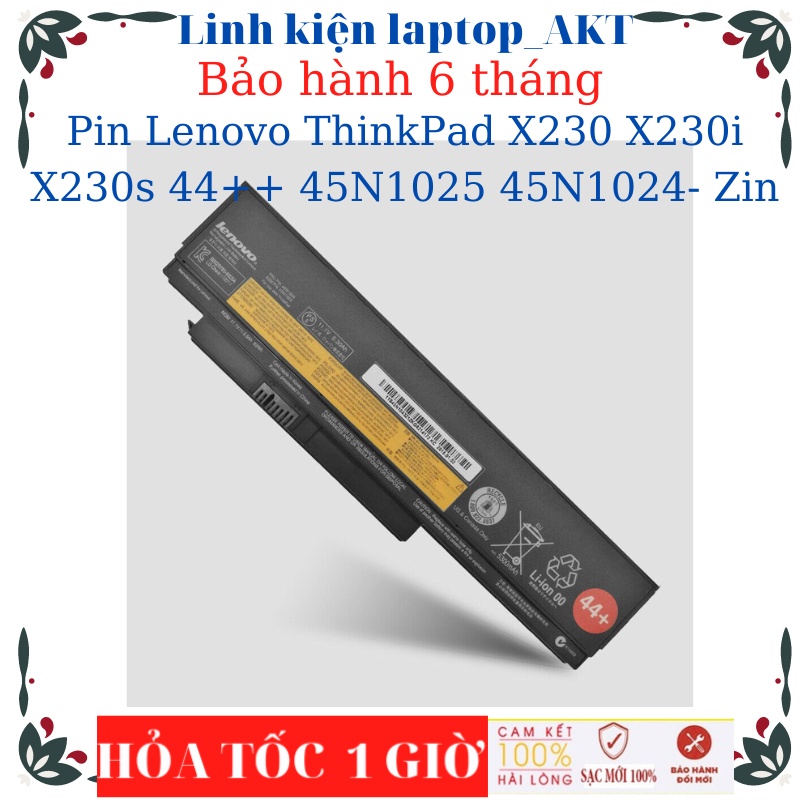 Pin Lenovo ThinkPad X230 X230i X230s  45N1025 45N1024 X220 X220i X220s 42T4861 42T4862- 45N1023 ZIN