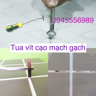 Tua vít chuyên cạo ron gạch (cạo mạch gạch)