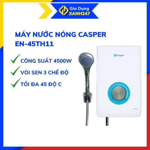 Bình nóng lạnh Casper 4500W EN-45TH11, máy tắm nước nóng trực tiếp tặng vòi sen có 3 chế độ - bảo hành chính hãng
