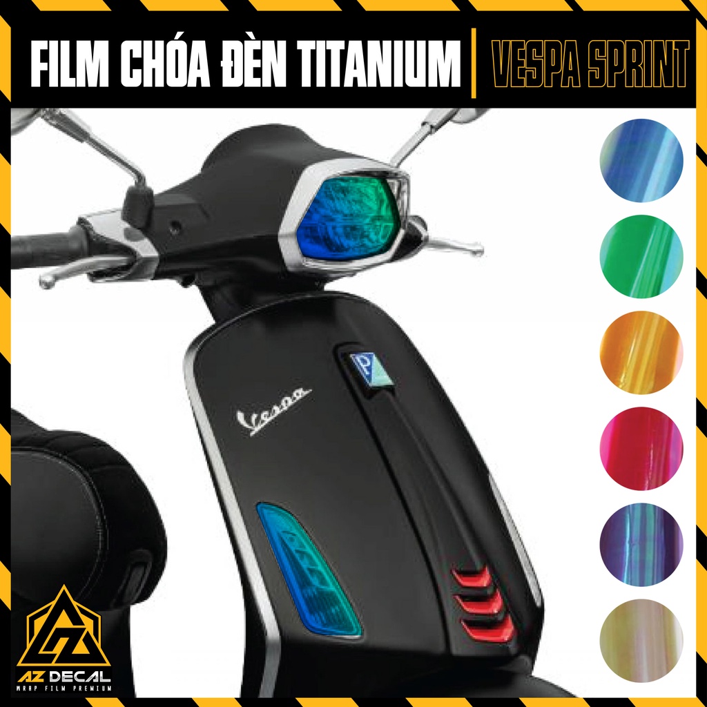 Film Dán Choá Đèn Xe Vespa Sprint | Decal Màu Titan Trang Trí Xe Vespa Cực Chất