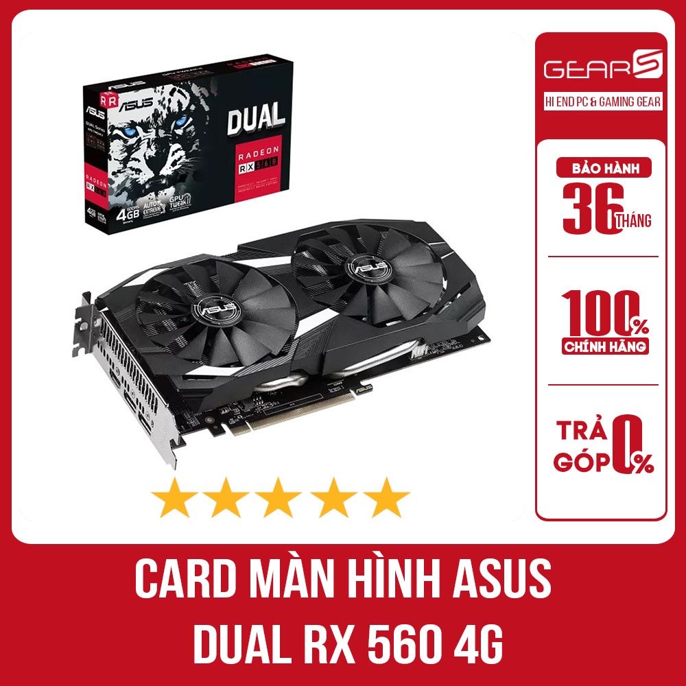 Card màn hình Asus Dual RX 560 4G - Bảo hành chính hãng 36 Tháng