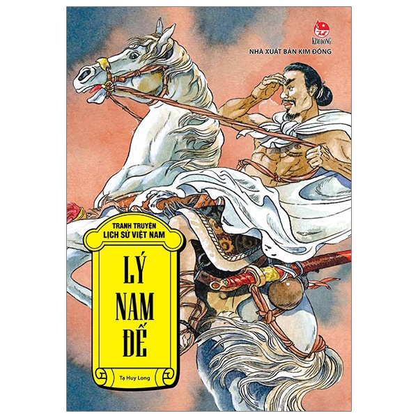 Sách - Tranh Truyện Lịch Sử Việt Nam: Lý Nam Đế (Tái Bản 2019)