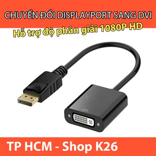 Cáp Chuyển Đổi DisplayPort Sang DVI