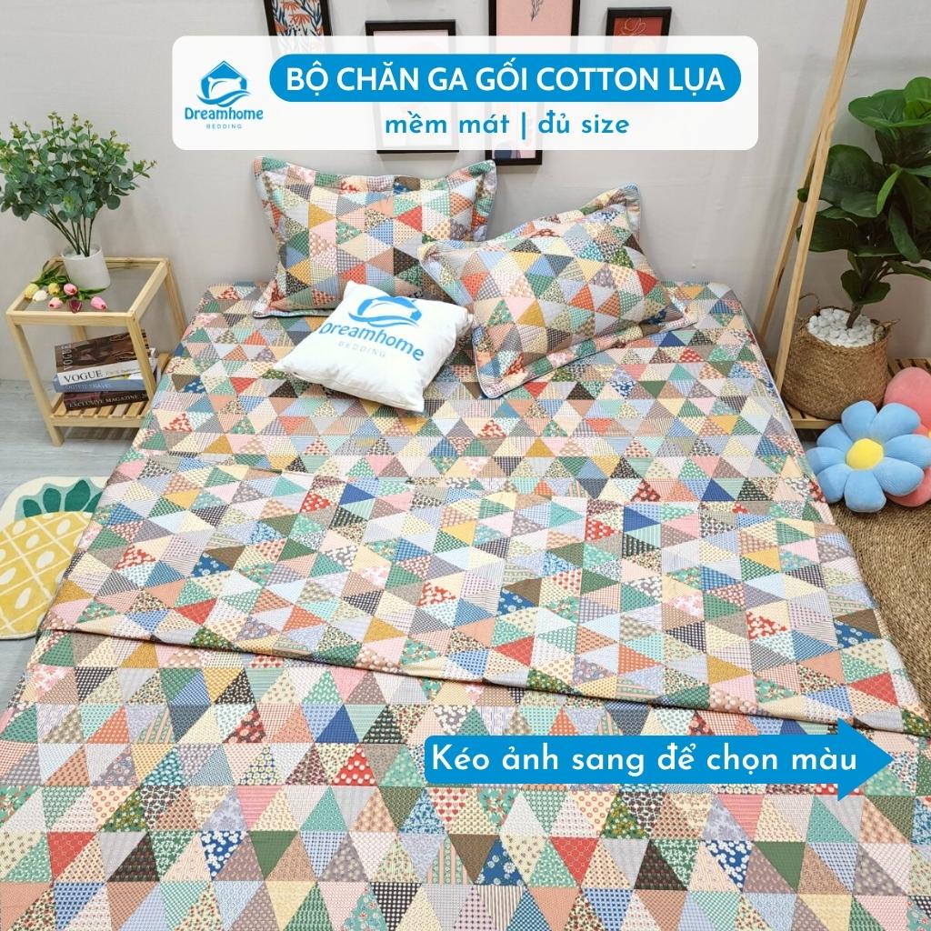 Bộ chăn ga gối Cotton Lụa Hàn Quốc cao cấp, ga chun đủ size đệm 1m2 1m6 1m8 2m2 Dreamhomebedding