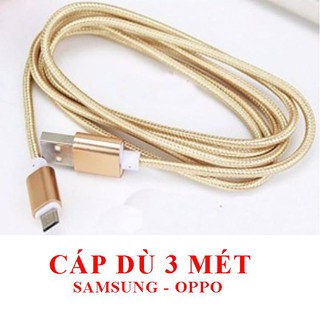 Cáp sạc dù 3 mét SAMSUNG - OPPO ❤️ FREE SHIP ❤️