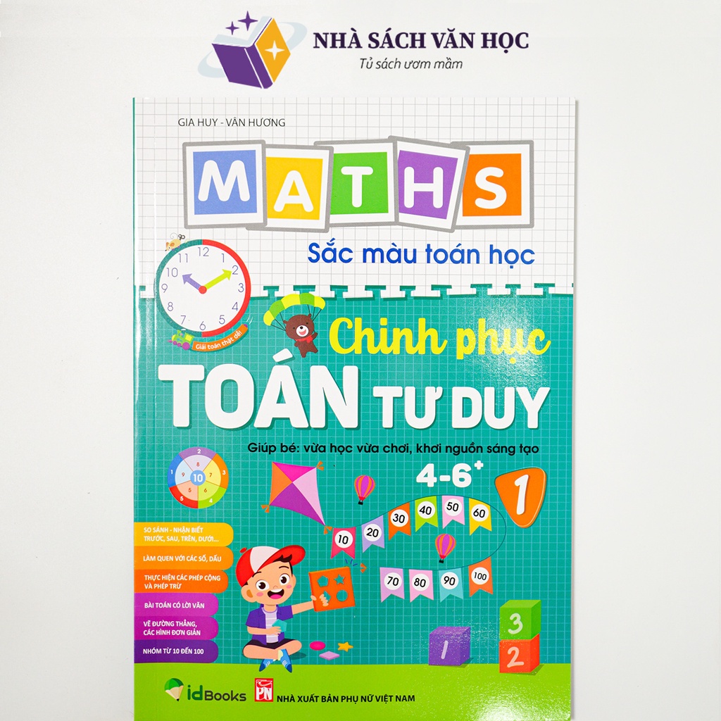 Sách - Bé Chinh Phục Toán Tư Duy Tập 1 Cho Bé 4 - 6 Tuổi - Sắc Màu Toán Học