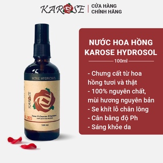 (DATE MỚI NHẤT, 100ml) Nước hoa hồng Karose Hydrosol toner 100% nguyên chất, không gây kích ứng
