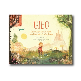 Sách - Gieo - Bài học giao tiếp trắc ẩn đầu đời cho trẻ nhỏ - Crabit Kidbooks