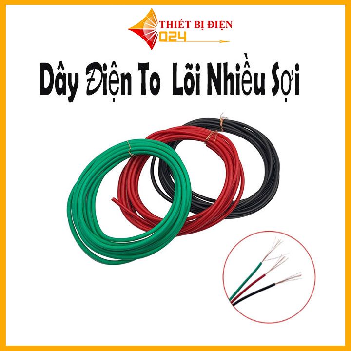 Dây Điện To ( Lõi nhiều Sợi ) Dài 5m ,10m ,20m Nhiều Màu
