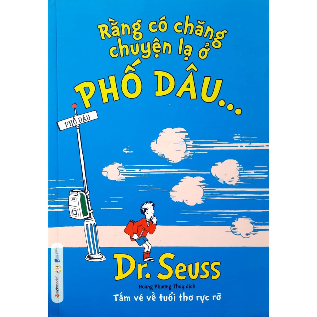 Sách - Dr.Seuss - Rằng có chăng chuyện lạ phố Dâu