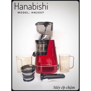 Máy ép chậm nguyên quả Hanabishi HN2007