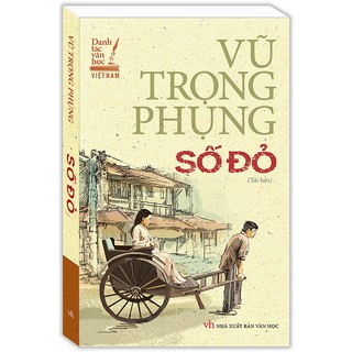 Sách - Vũ Trọng Phụng - Số Đỏ (Tái Bản 2020)