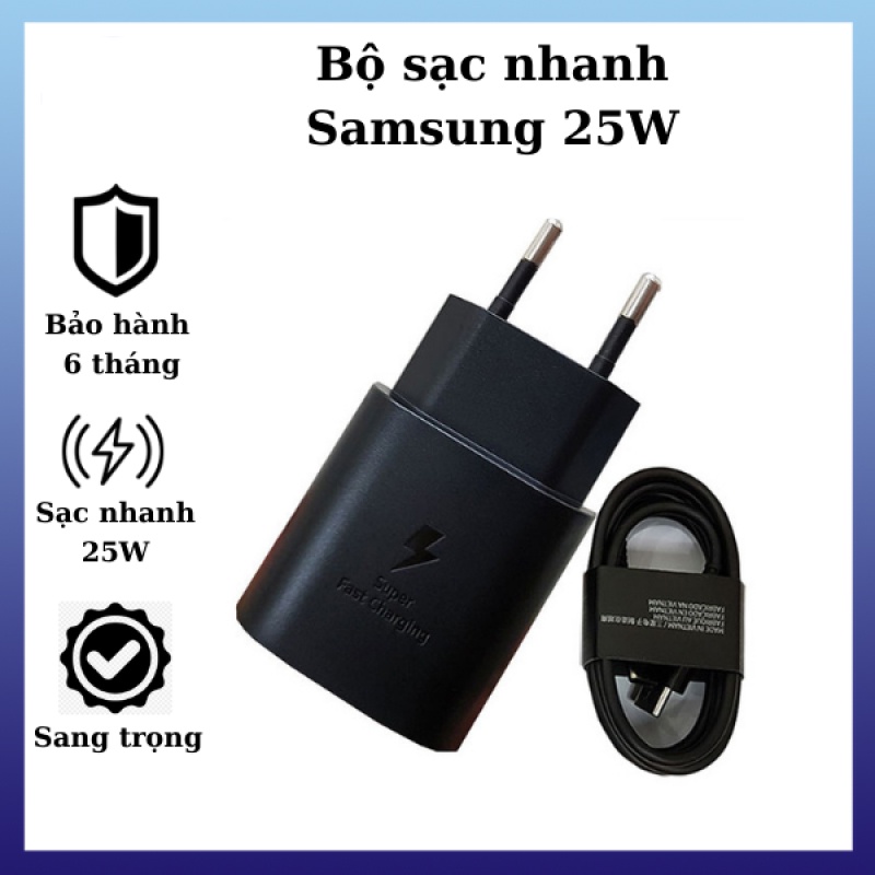 Củ Sạc Nhanh Samsung 15W 25W 45W Note /8/9/10 - Cáp sạc nhanh Samsung S22/S20/S21/Plus Cáp sạc Nhanh Type C