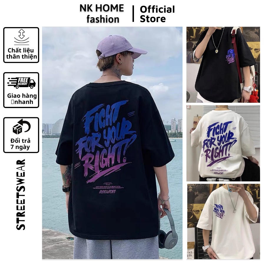 Áo Thun Tay Lỡ Form Rộng Unisex FIGHT FOR YOUR RIGHT Áo phông F&S Thiết Kế Vải Dày Dặn Thoáng Mát