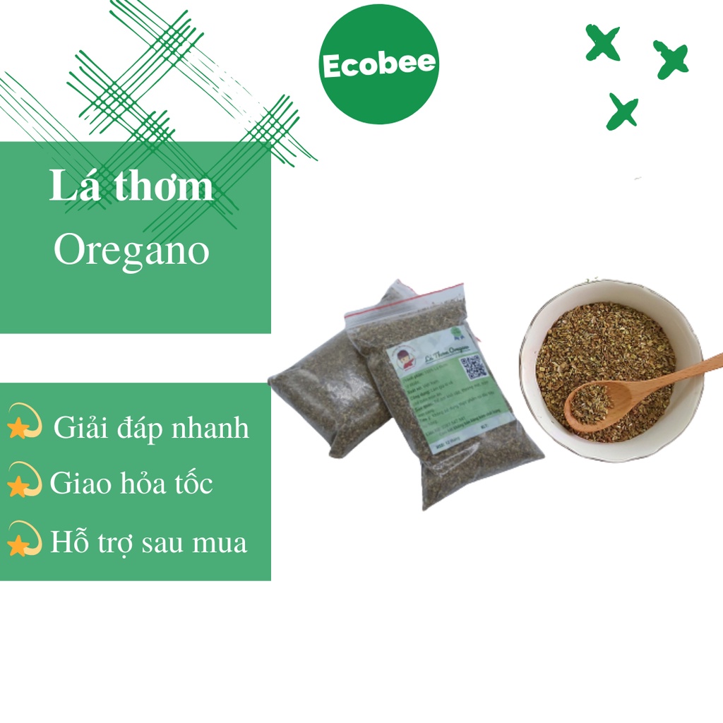 Lá thơm Oregano , lá Kinh Giới Cay sấy khô giữ nguyên mùi thơm Ecobee