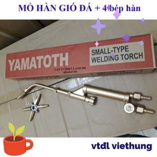 Mỏ hàn gió đá - tay hàn cắt Yamatoth - Đèn cắt Yamato