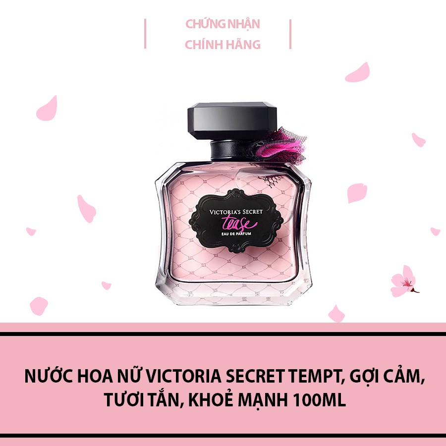 Nước hoa nữ Victoria Secret Tempt, gợi cảm, tươi tắn, khoẻ mạnh 100ml