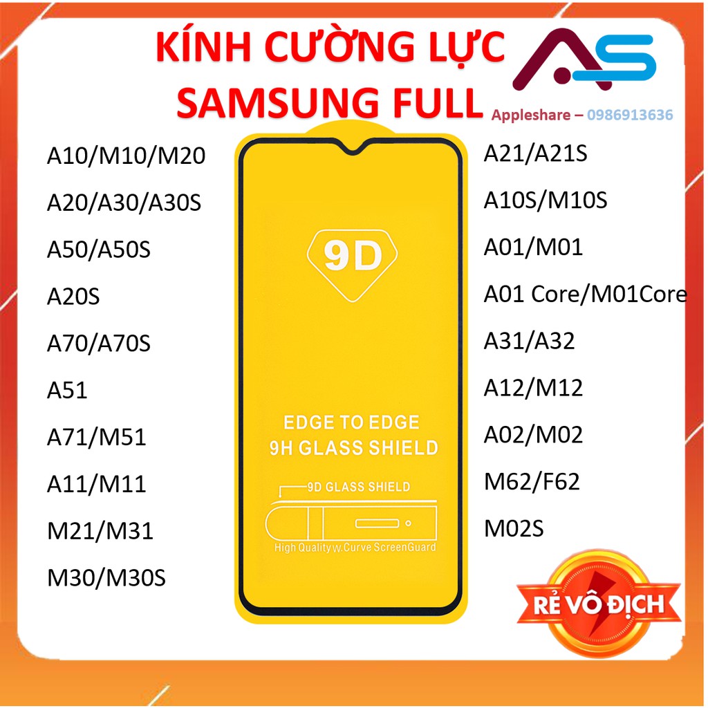 Kính cường lực FULL Màn Samsung A03s/A12/A10/M10/A20/A30/A50/A70/A51/A71/M51/A11/M11/M21/M31/A32/A21/A31/A22/A02/a02s