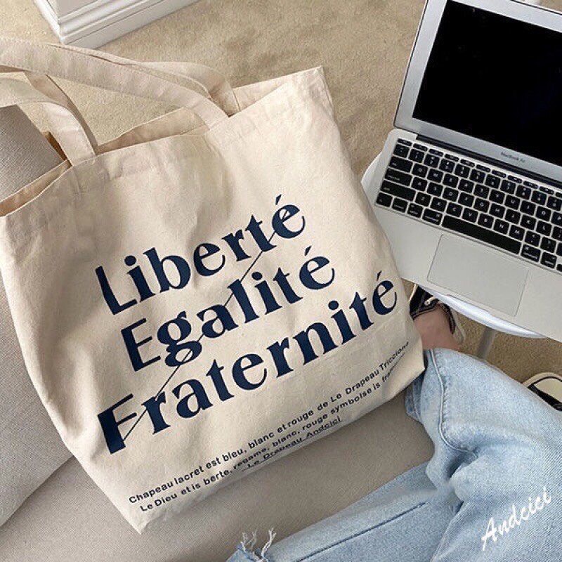 Túi tote đi học nữ vải Canvas hàn quốc giá rẻ in hình Liberte Egalite Fraternite  AH1598