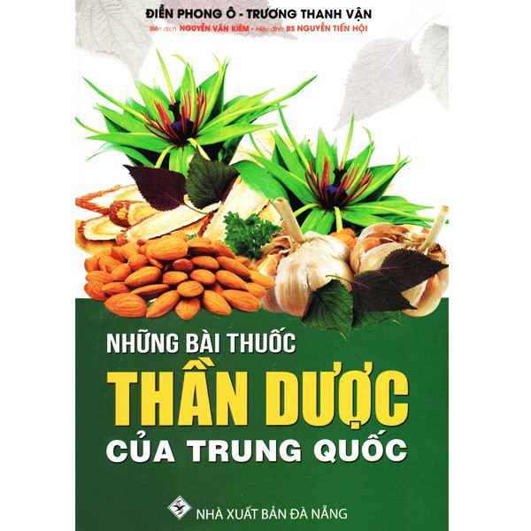 Sách - Những Bài Thuốc Thần Dược Của Trung Quốc