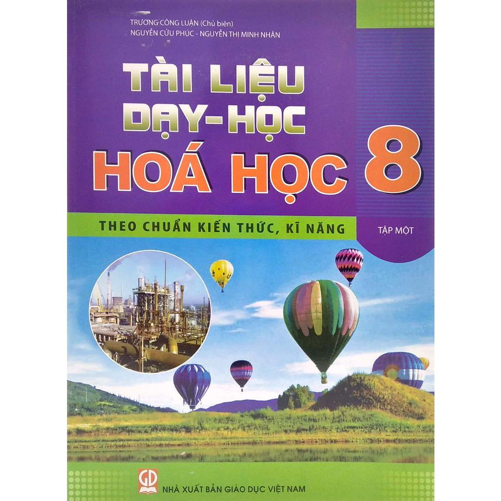 Sách - Tài Liệu Dạy Và Học Hóa Học 8 - Tập 1 (2020)