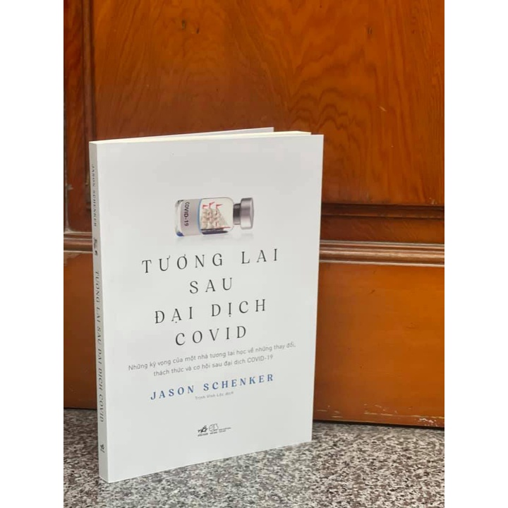 Sách Nhã Nanm - Tương Lai Sau Đại Dịch Covid - JASON SCHENKER - Bình Book