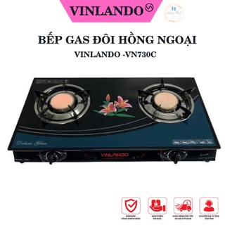 Bếp Gas Đôi Hồng Ngoại Mặt Kính Dương Tiết Kiệm Gas VINLANDO VN 730C