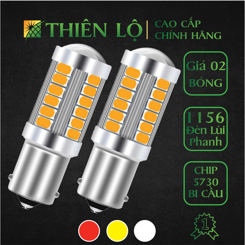 02 Đèn led 1156 5730 33 SMD xi nhan demi đèn lùi Thiên Lộ cao cấp dành cho ô tô xe máy