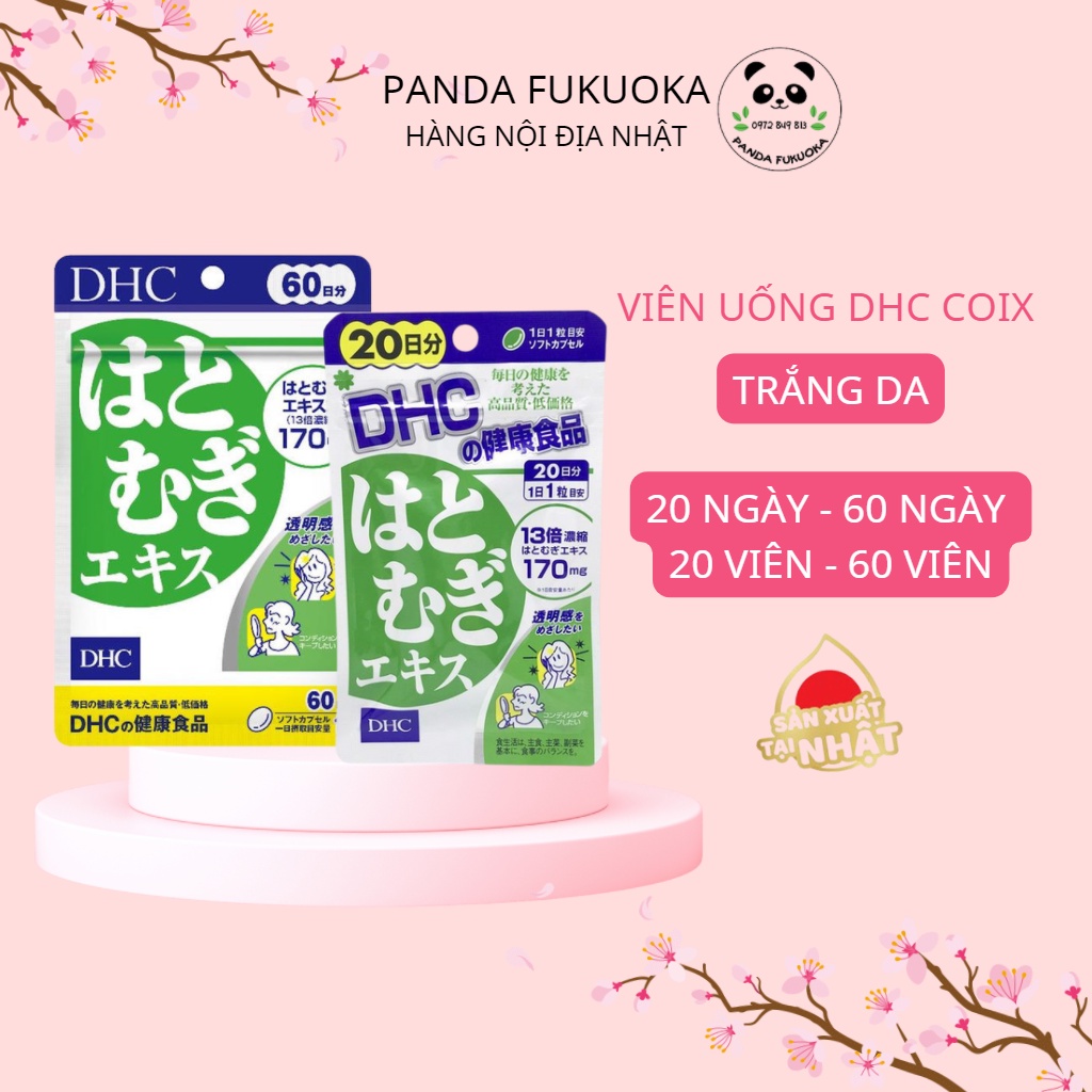 Viên Uống Trắng Da Hatomugi DHC Coix (20 Ngày) Trắng Sáng Da Tự Nhiên An Toàn Chiết Xuất Ý Dĩ Hàng Nội Địa