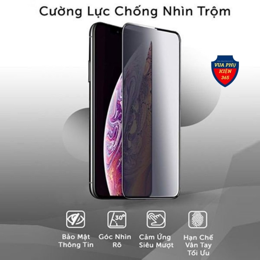 Cường Lực CHỐNG NHÌN TRỘM iPhone, Kính Cường Lực iPhone FULL MÀN HÌNH 7/7Plus/8/8Plus/X/Xr/Xs/XsMax/11/11Pro/11ProMax