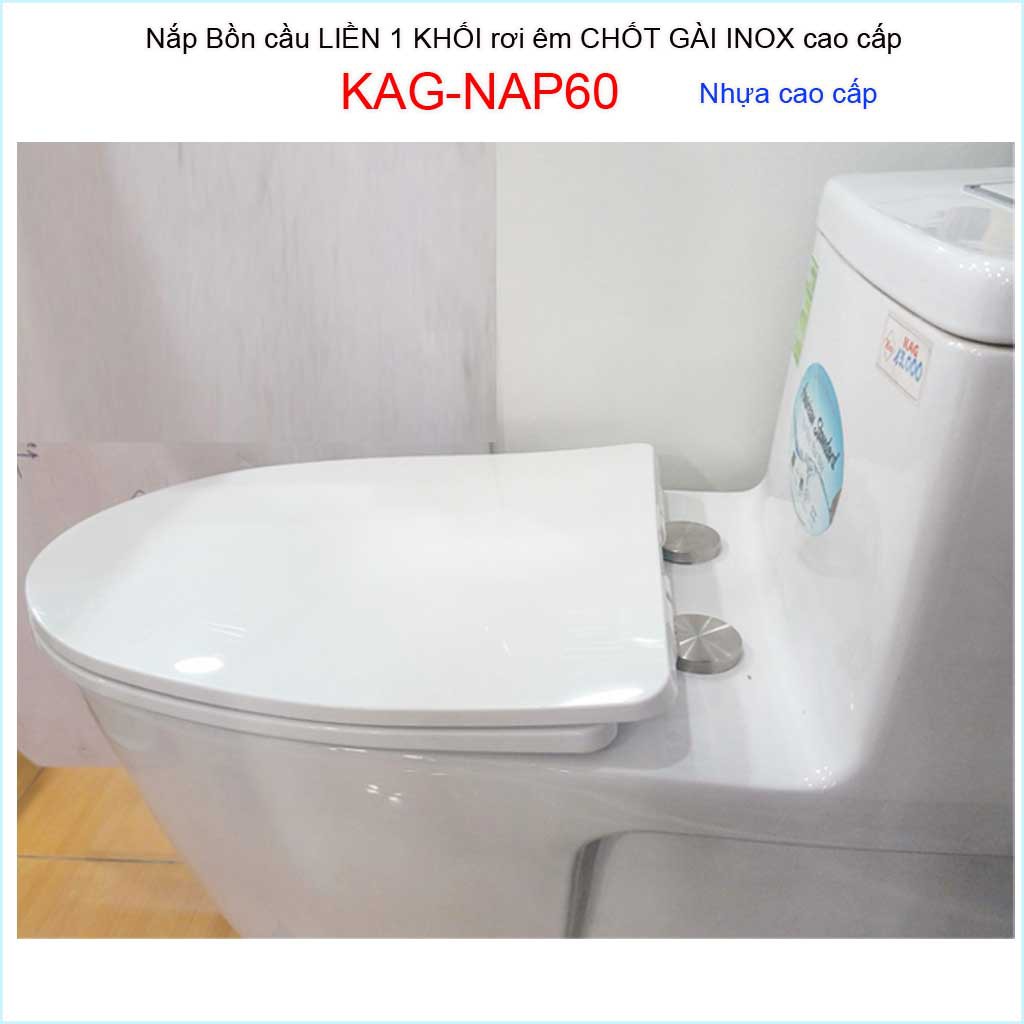 Nắp đậy bàn cầu 1 khối rơi êm chốt gài Inox KAG-NAP60, nắp bồn cầu khối liền khối cao cấp nhựa dày bóng siêu tốt