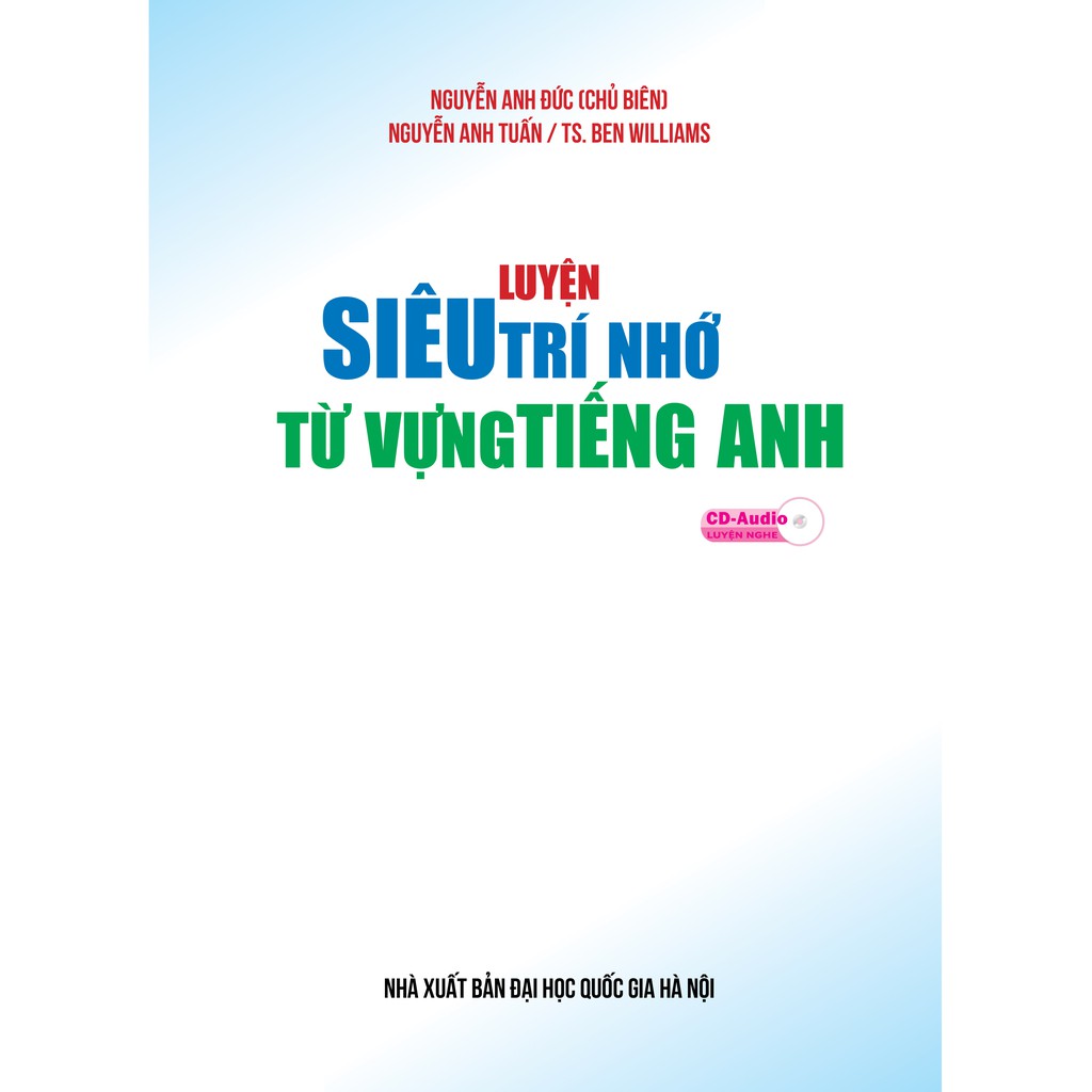 Sách - Luyện siêu trí nhớ từ vựng tiếng Anh (Dùng Kèm App - Tặng Thẻ Học Online Trị Giá 150.000)