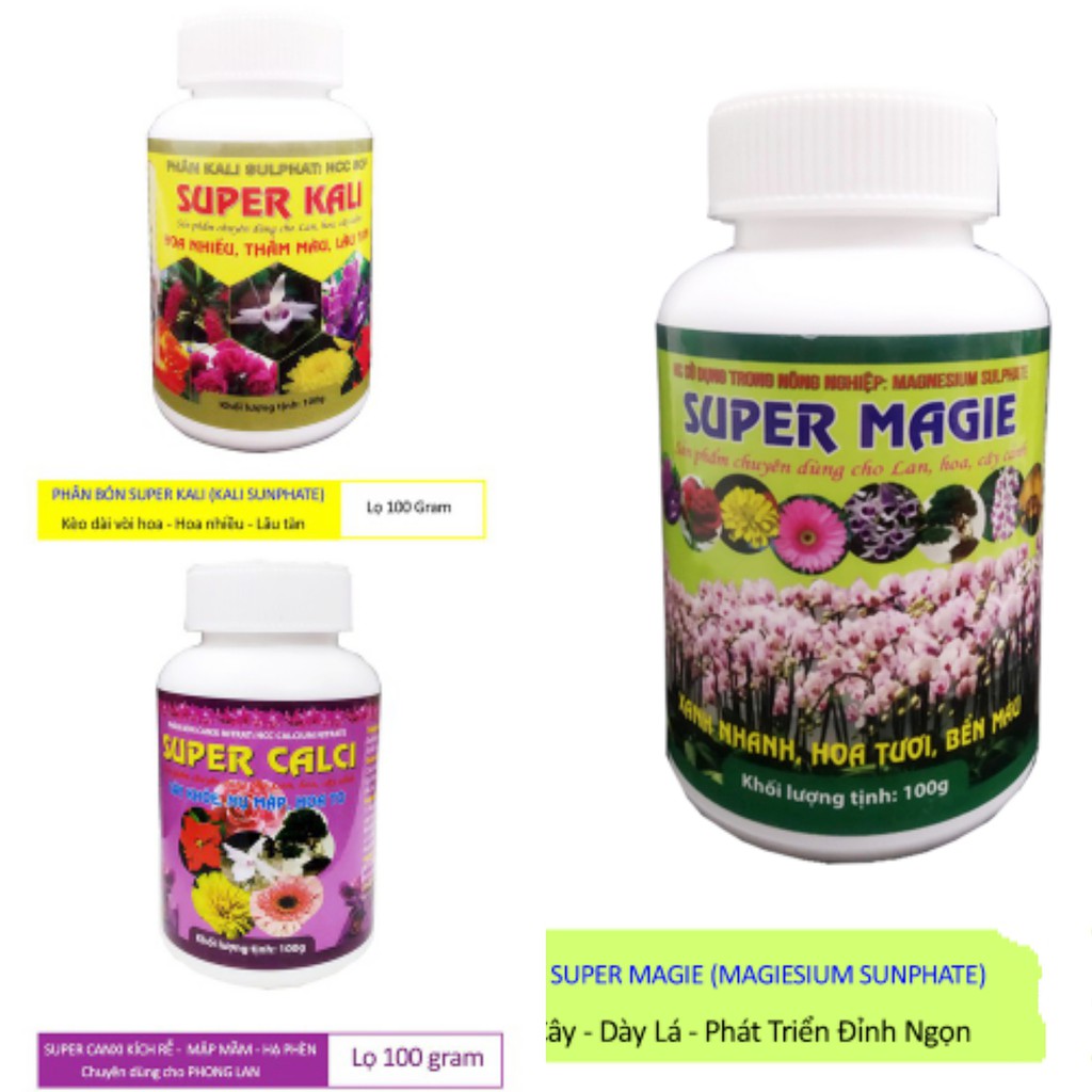 Bộ Ba Super Canxi - Super Magiê - Super Kali Kích Rễ, Xanh Lá Và Dưỡng Hoa Cho Phong Lan