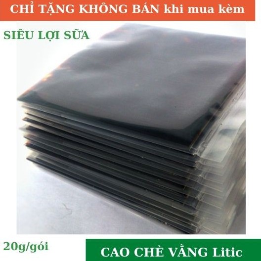 [Mã LT50 giảm 50k đơn 250k] [SIÊU LỢI SỮA] 1 Miếng Cao chè vằng sẻ LITIC hàng chuẩn loại 1