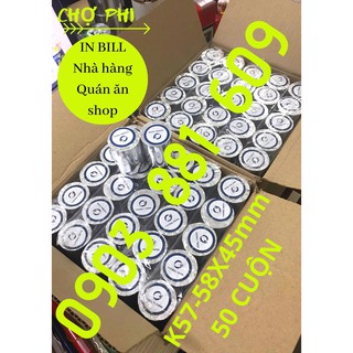 GIẤY IN BILL K57/58 X 45MM [THÙNG 50 CUỘN] MỰC ĐEN