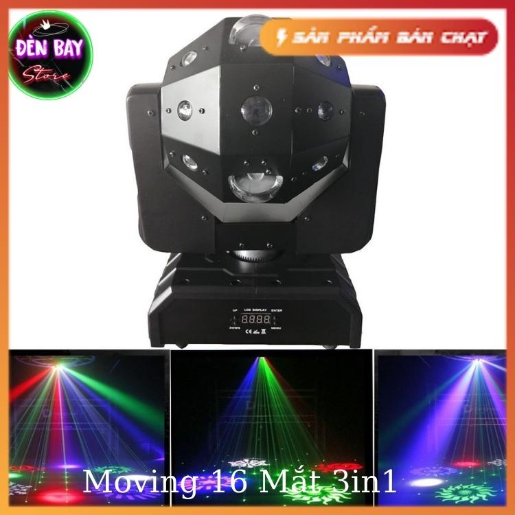 Đèn Moving 16 Mắt 3in1 Laser Dùng Cho Phòng Bay, Bar, Sân Khấu, Cảm biến nhạc