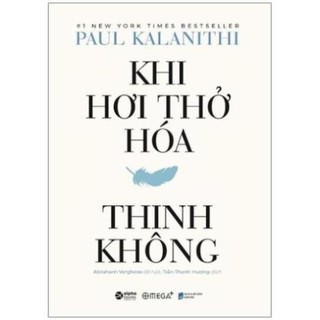 Sách - Khi Hơi Thở Hoá Thinh Không (Bìa Cứng) [Alphabooks]