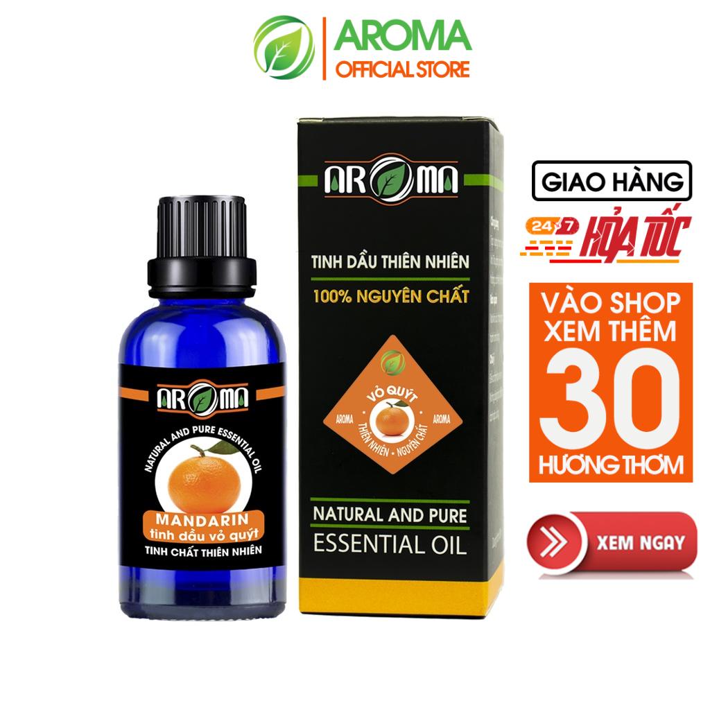 Tinh dầu Vỏ Quýt AROMA | Mandarin Essential Oil, tinh dầu thơm phòng, thư giãn, thông xoang mũi