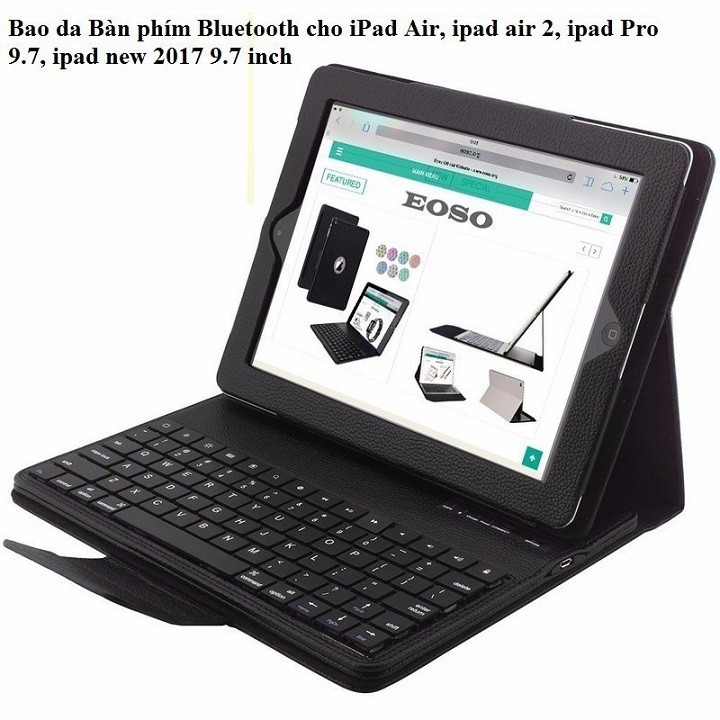 Bàn phím bao da Bluetooth Bản Nâng Cấp PRO cho iPad Air, Air 2, Pro 9.7, 2017, 2018 bán rẻ đã