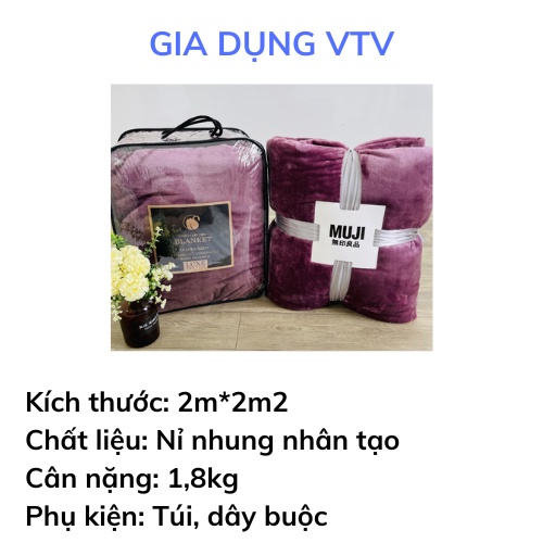 Chăn muji lông tuyết nhung không rụng không xù lông kích thước 2m*2m2 nặng 1,6 đến 1,8kg