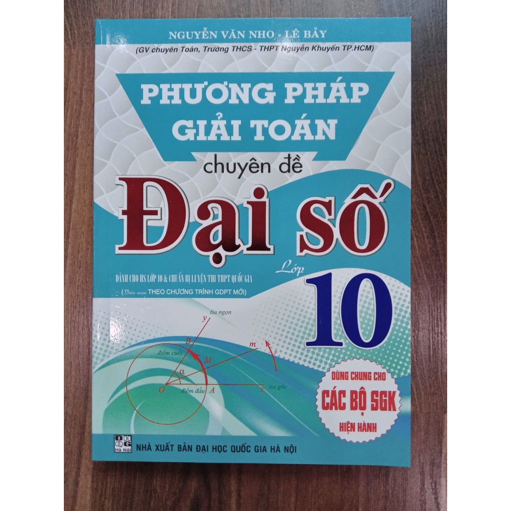 Sách - Phương Pháp Giải Toán Chuyên Đề Đại Số 10 (Dành cho học sinh lớp 10, chuẩn bị luyện thi THPT Quốc Gia)
