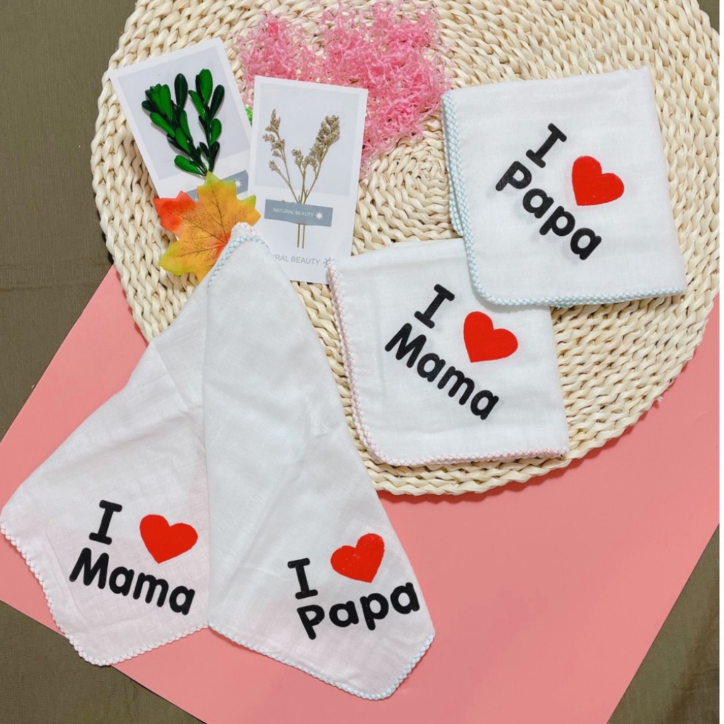 khăn xô cho bé, Set 10 Khăn xô sữa I Love Mama, Papa xuất nhật 2 lớp kích thước 32x32cm