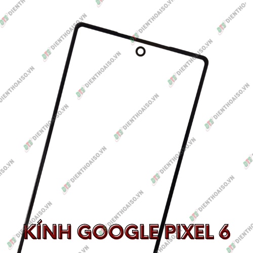 Mặt kính google pixel 6