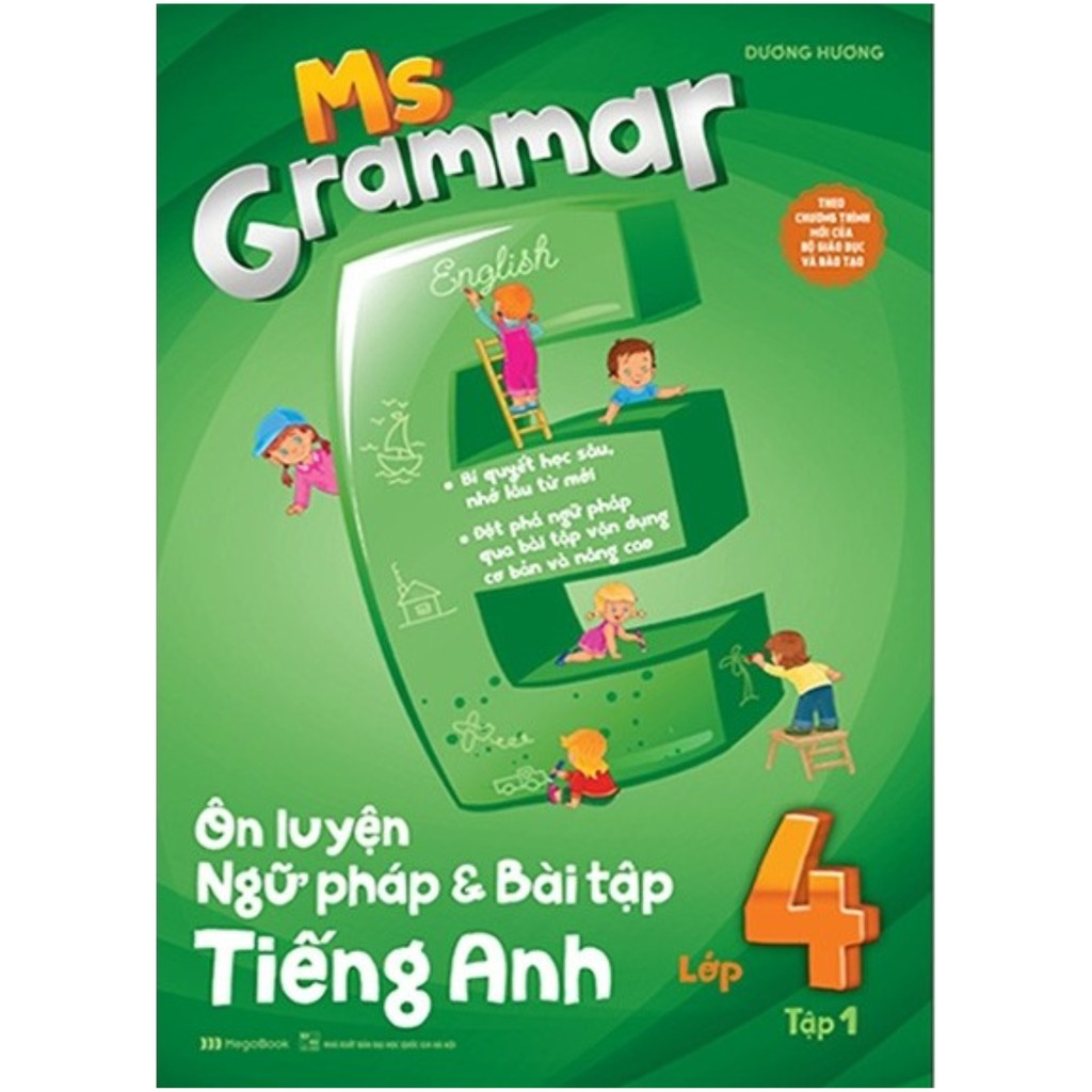 Sách - Ms Grammar Ôn Luyện Ngữ Pháp Và Bài Tập Tiếng Anh Lớp 4 Tập 1