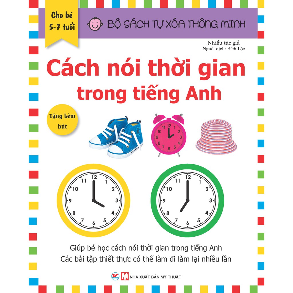 Sách- Bộ Sách Tự Xóa Thông Minh- Cách Nói Thời Gian Trong Tiếng Anh (5-7 tuổi) -Tặng Bút Xóa (Số lượng quà tặng có hạn )