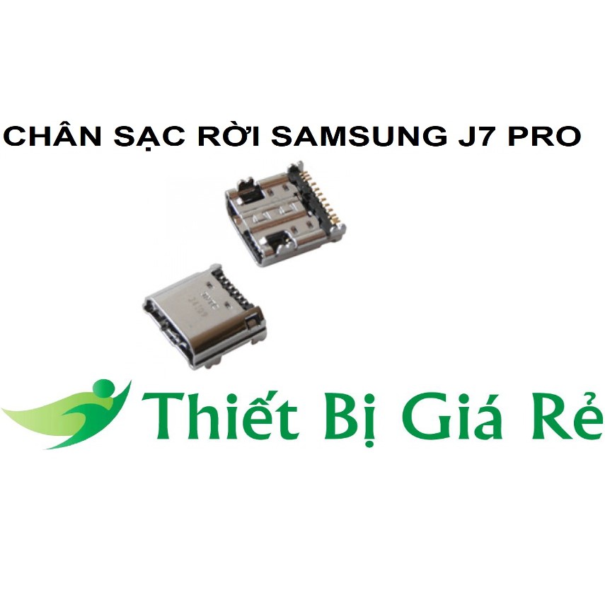 CHÂN SẠC RỜI SAMSUNG J7 PRO